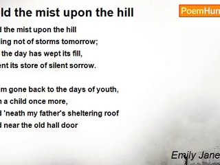 Emily Jane Brontë - Mild the mist upon the hill