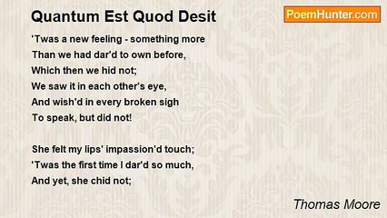 Thomas Moore - Quantum Est Quod Desit