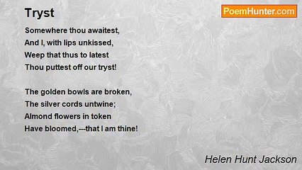 Helen Hunt Jackson - Tryst