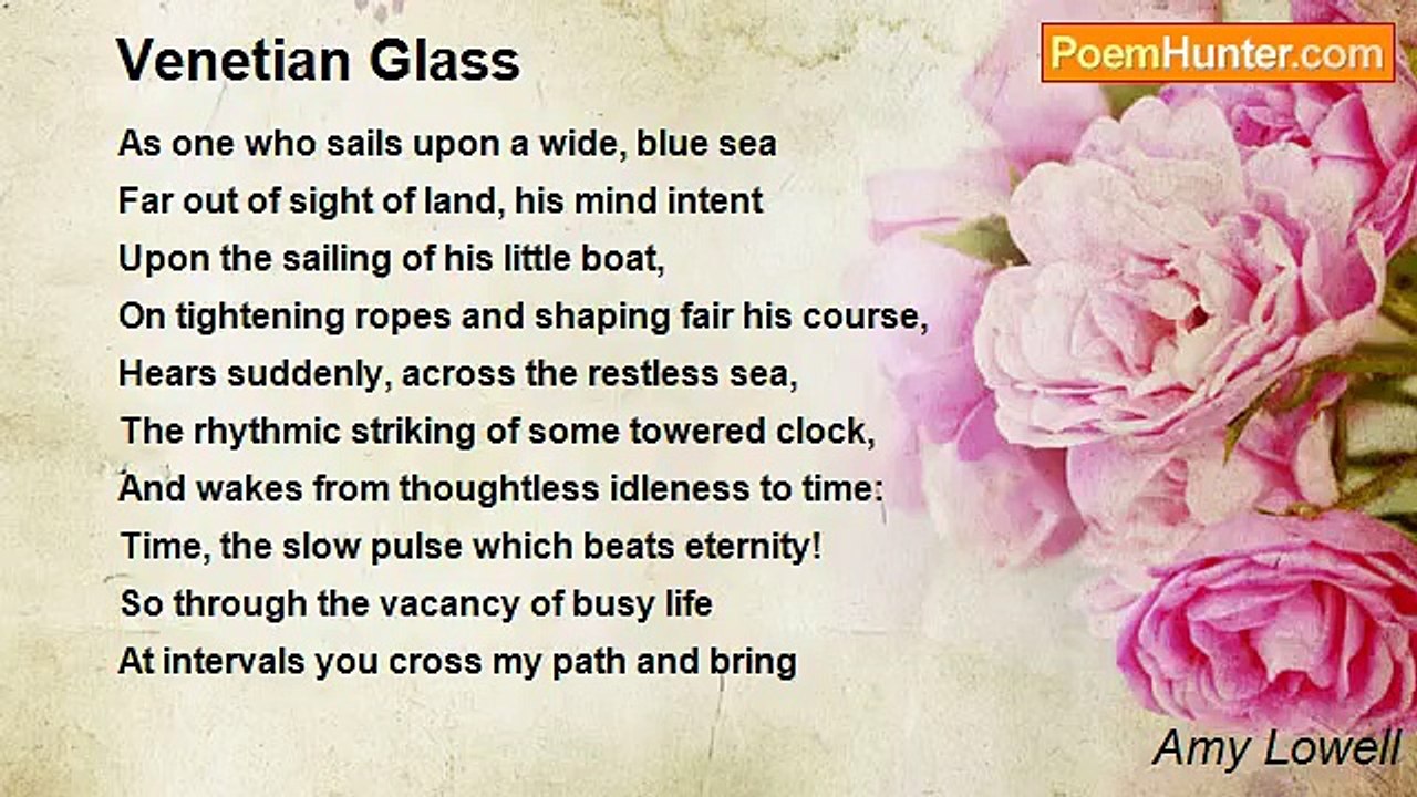 Amy Lowell - Venetian Glass