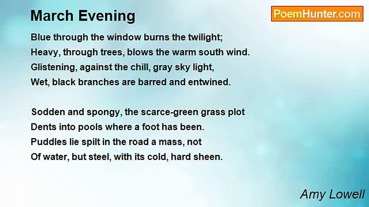 Amy Lowell - March Evening
