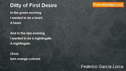 Federico García Lorca - Ditty of First Desire