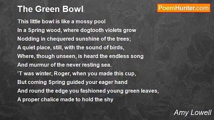 Amy Lowell - The Green Bowl
