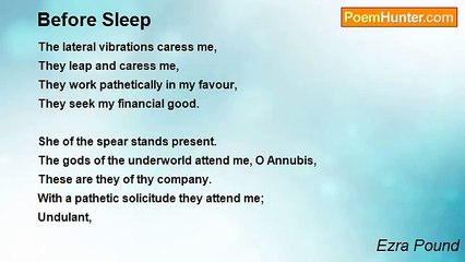 Ezra Pound - Before Sleep
