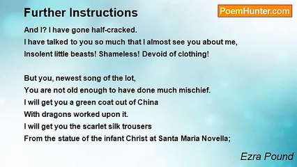 Ezra Pound - Further Instructions