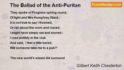 Gilbert Keith Chesterton - The Ballad of the Anti-Puritan