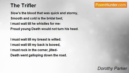 Dorothy Parker - The Trifler