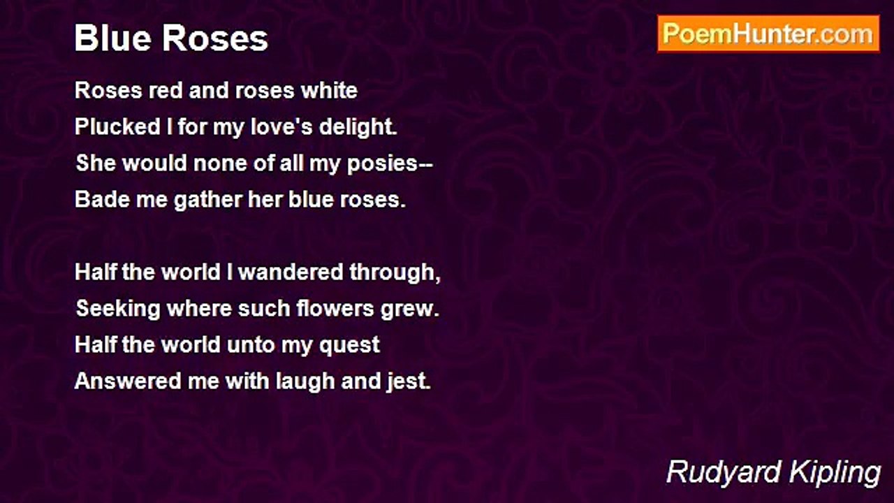 Rudyard Kipling - Blue Roses