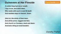 Dorothy Parker - Guinevere at Her Fireside