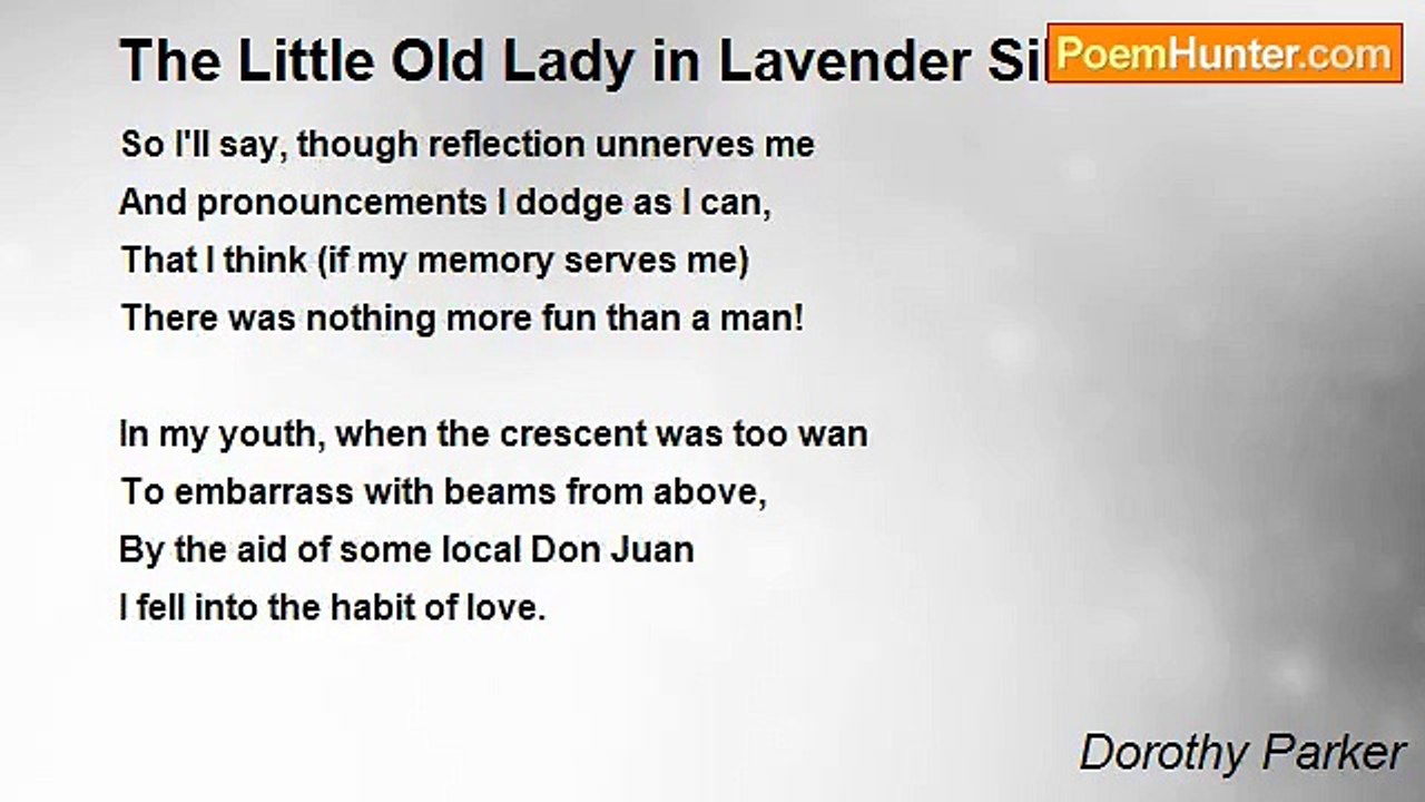 Dorothy Parker - The Little Old Lady in Lavende...