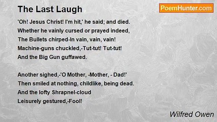 Wilfred Owen - The Last Laugh