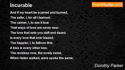 Dorothy Parker - Incurable