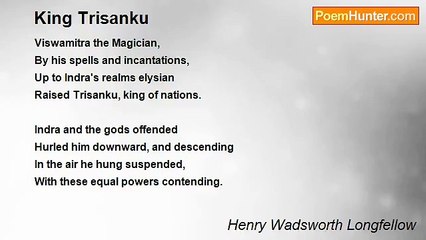 Henry Wadsworth Longfellow - King Trisanku