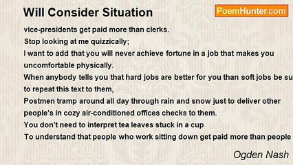 Ogden Nash - Will Consider Situation