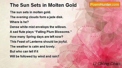Li Ch'ing Chao - The Sun Sets in Molten Gold