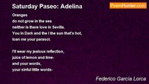 Federico García Lorca - Saturday Paseo: Adelina