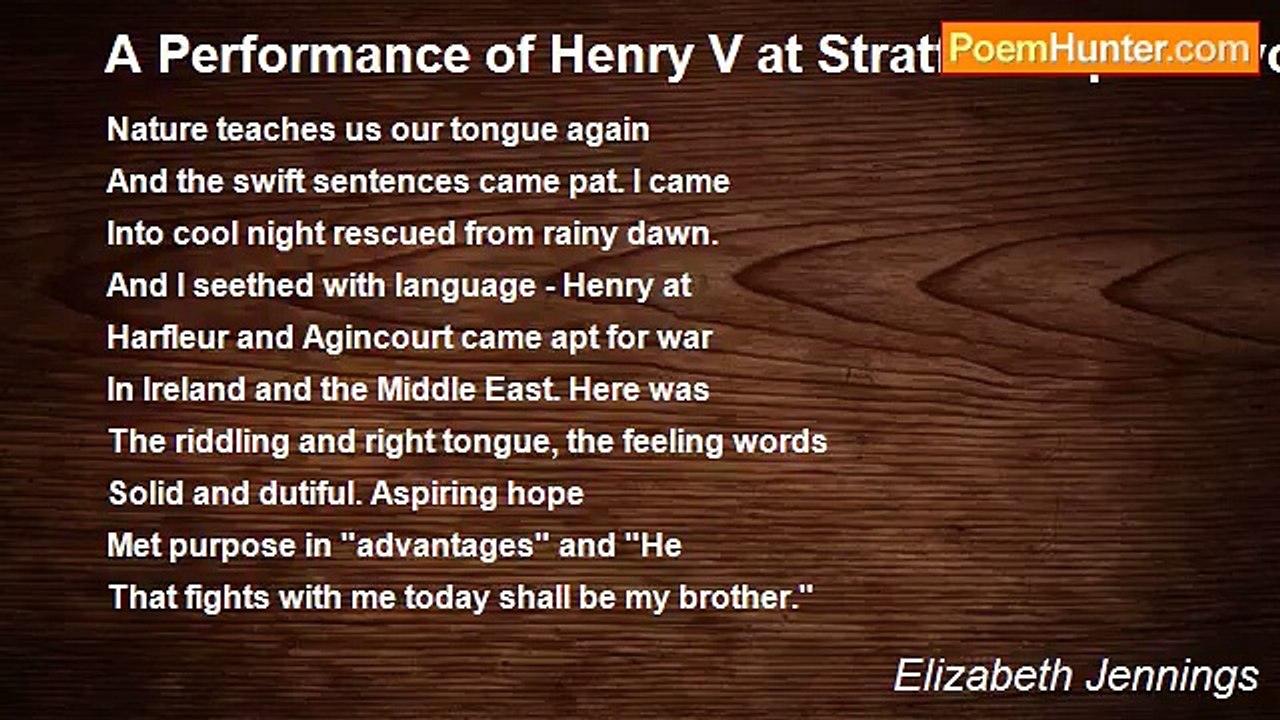 Elizabeth Jennings - A Performance of Henry V a...