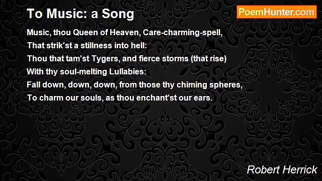 Robert Herrick - To Music: a Song