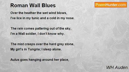 WH Auden - Roman Wall Blues
