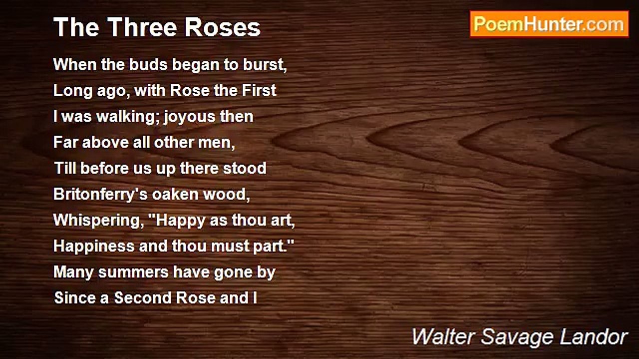 Walter Savage Landor - The Three Roses