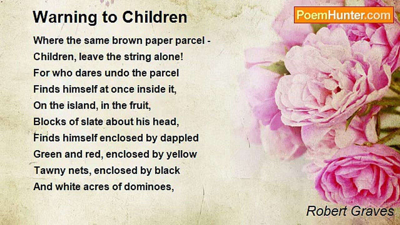 Robert Graves - Warning to Children