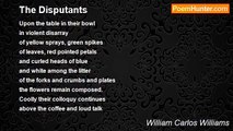 William Carlos Williams - The Disputants