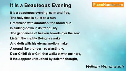 William Wordsworth - It Is a Beauteous Evening
