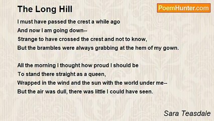 Sara Teasdale - The Long Hill