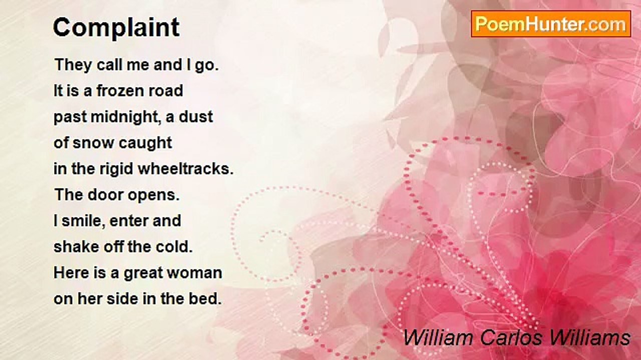 William Carlos Williams - Complaint