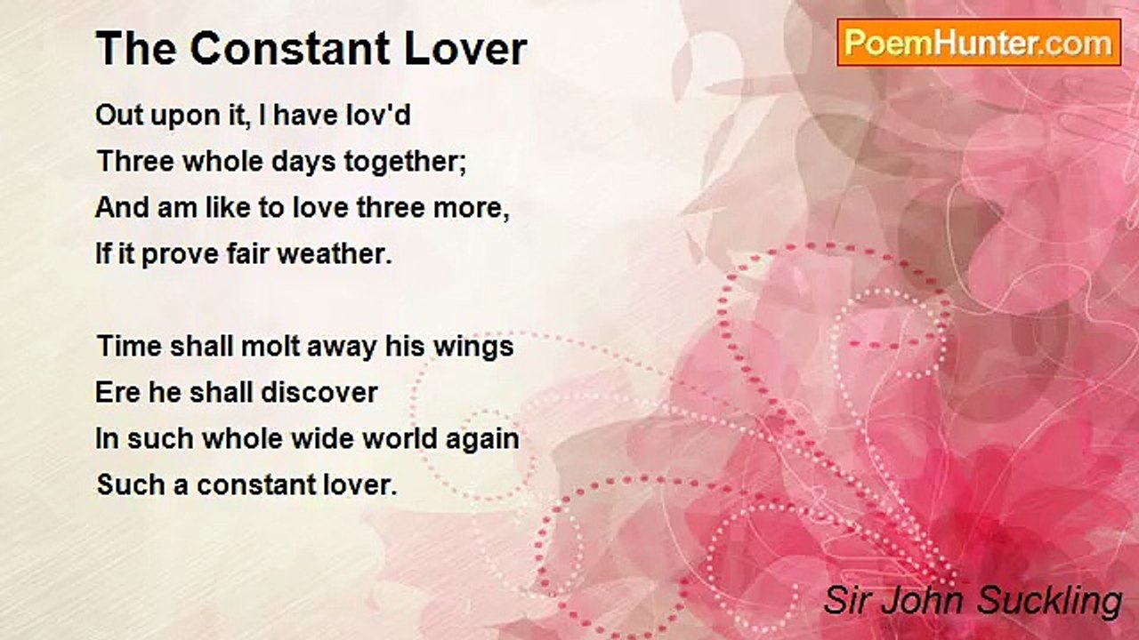 Sir John Suckling - The Constant Lover