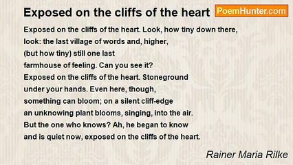 Rainer Maria Rilke - Exposed on the cliffs of the heart