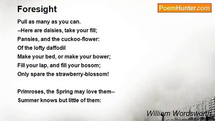 William Wordsworth - Foresight