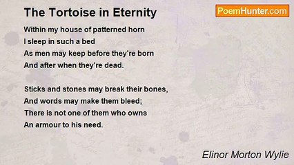 Elinor Morton Wylie - The Tortoise in Eternity