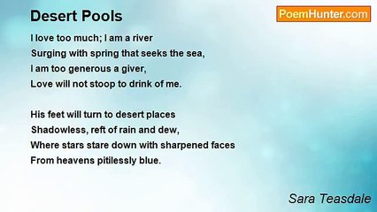 Sara Teasdale - Desert Pools