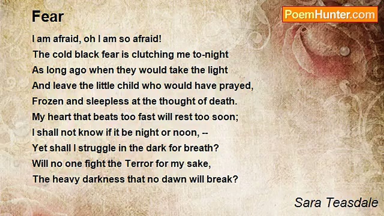 Sara Teasdale - Fear