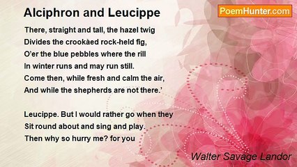 Walter Savage Landor - Alciphron and Leucippe