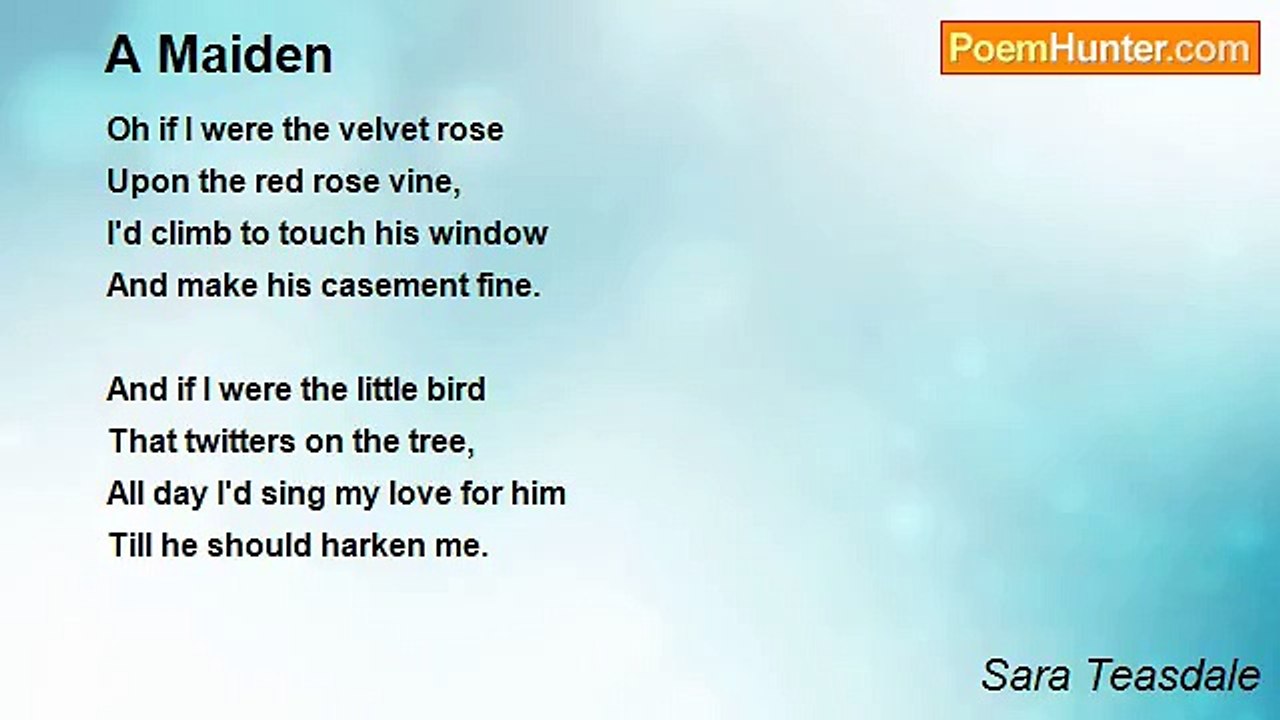 Sara Teasdale - A Maiden