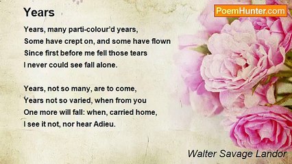 Walter Savage Landor - Years