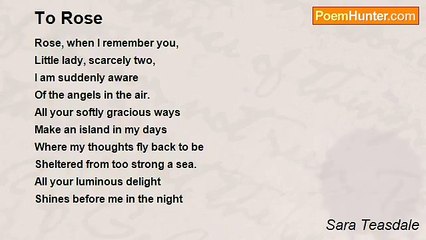 Sara Teasdale - To Rose