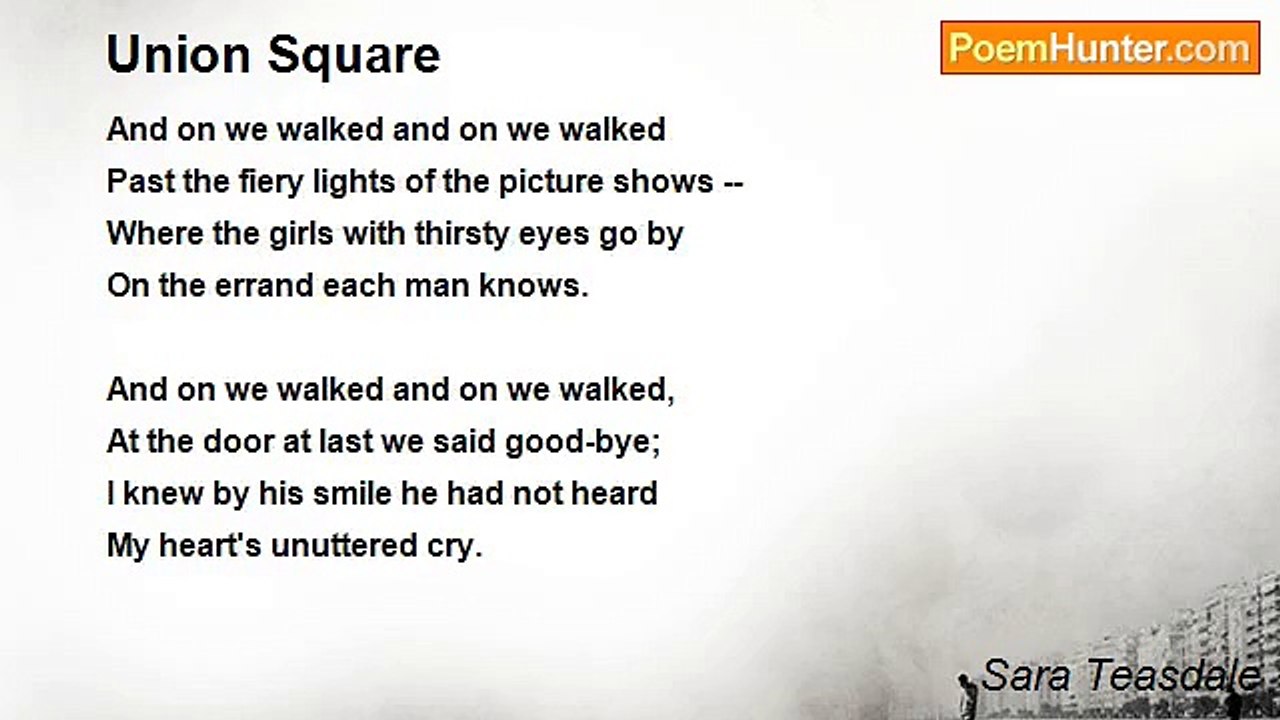 Sara Teasdale - Union Square