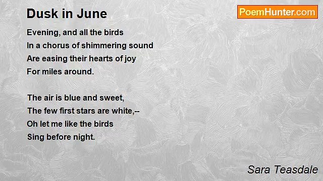 Sara Teasdale - Dusk in June