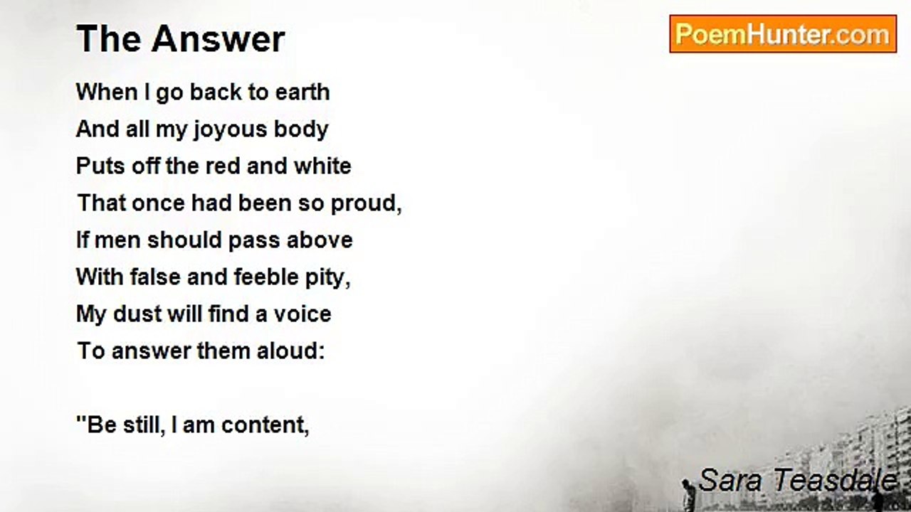 Sara Teasdale - The Answer