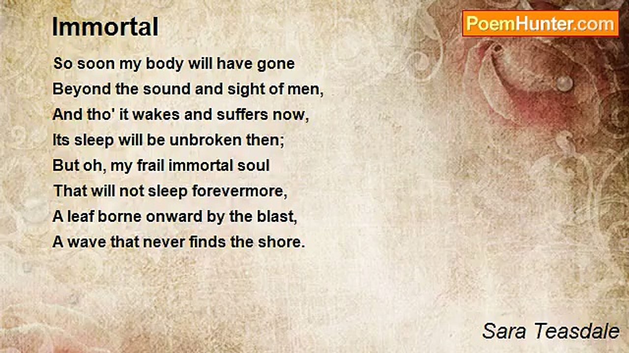 Sara Teasdale - Immortal