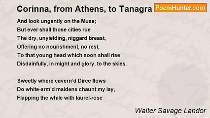 Walter Savage Landor - Corinna, from Athens, to Tanagra