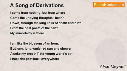 Alice Meynell - A Song of Derivations