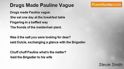 Stevie Smith - Drugs Made Pauline Vague