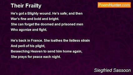 Siegfried Sassoon - Their Frailty