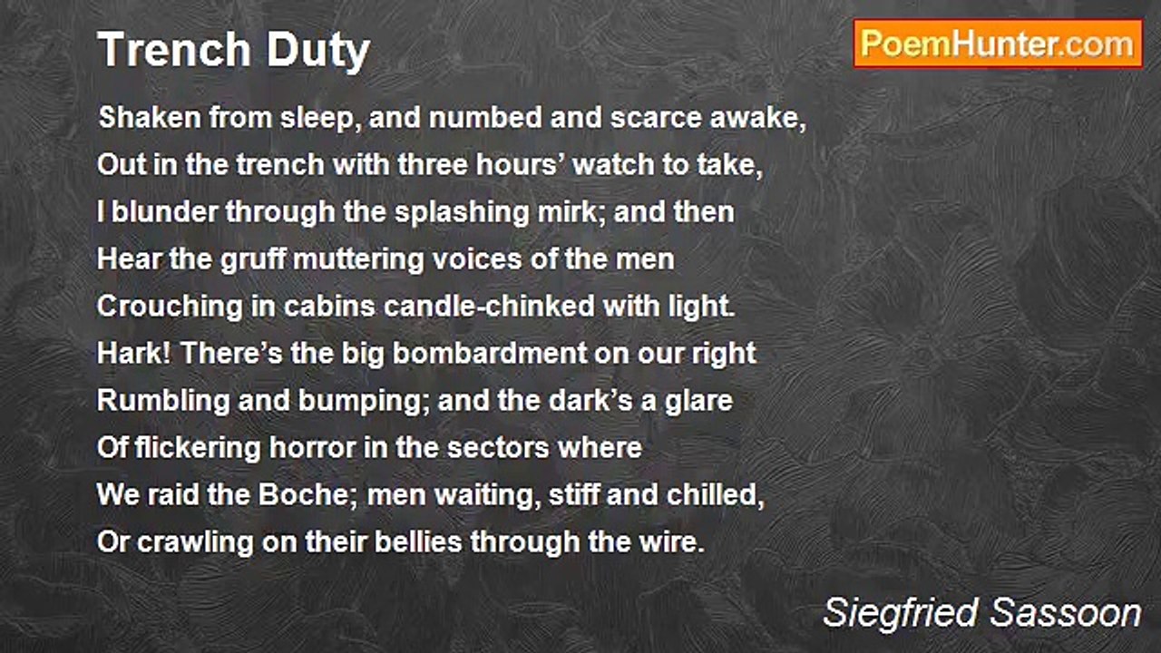 Siegfried Sassoon - Trench Duty