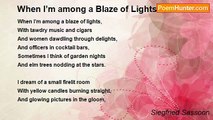 Siegfried Sassoon - When I’m among a Blaze of Lights