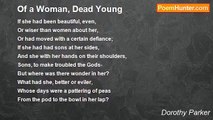 Dorothy Parker - Of a Woman, Dead Young